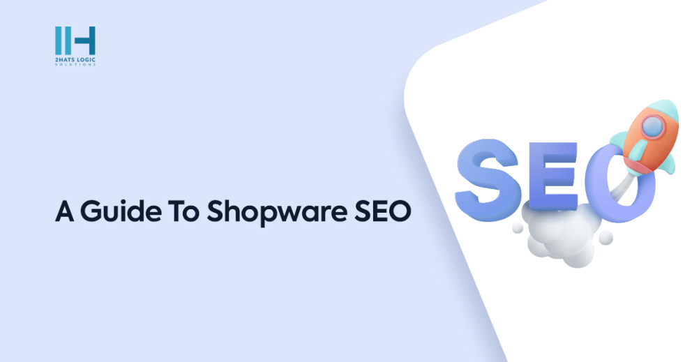 Guide To Shopware SEO