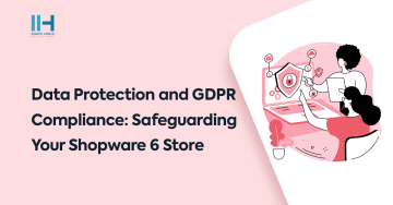 shopware-6-gdpr-compliance-guide